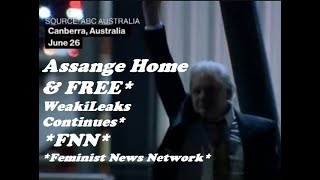 Julian Assange Made it Home Weaki Leaks Continues