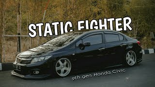 STATIC FIGHTER ! | Arif Budiman's Stanced Civic FB