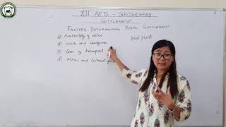 Geography (12 Arts )  Settlement By Miss Sushmita Rai (Subscribe the channel)