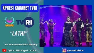 XPRESI KABARET TVRI_LATHI_SMAN 1 KRIAN