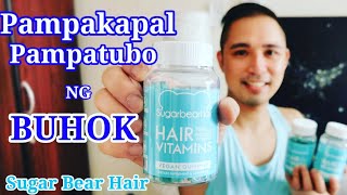 PAMPAKAPAL at PAMPALAGO ng BUHOK || Hair Supplements || SUGAR BEAR HAIR