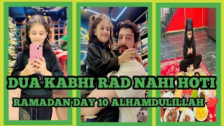 ALLAH SAB KI SUNTE HAI 🤗 ||  ALLAH LISTENS TO EVERYONE.|| SEHRI TO IFTAR Vlog ||