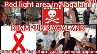 Expose Prostitute in Dimapur,Nagaland by CPP and Public