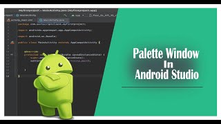 Palette in Android Studio(What is Palette in Android Studio)