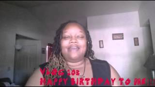 VLOG 103 ITS MY BIRTHDAY