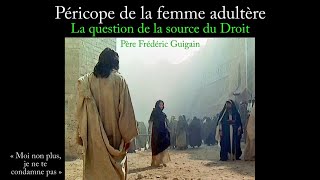 La femme adultère - P. Frédéric Guigain Film