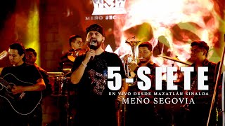 5 SIETE - Meño Segovia - Corridos Progresivos