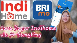 Cara Pembayaran Indihome via M-Bangking