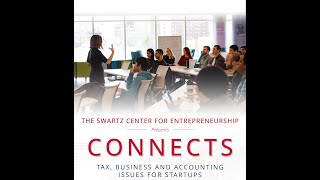 CONNECTS: Tax, Business and Accounting Issues for Startups