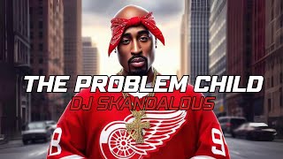 2Pac - The Problem Child | 2023 @DJSkandalous