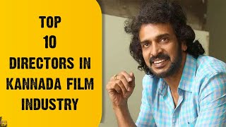 Top 10 directors in Kannada film industry | Puttanna Kanagal | Upendra | Rishab | Pawan | Prashanth