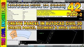 How to Create Parcel Labels in Civil 3d | Part 2/2 | Create Parcel Segment and Area Labels | L-42