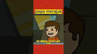 papa nanya mamanya temen sang anak #shorts #animasi #tweencraft