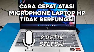 Cara Mengaktifkan Microphone Di Laptop HP,