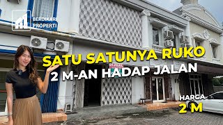 SATU-SATUNYA  RUKO 2M-AN HADAPA JALAN - RUKO PARIS SQUARE BSD