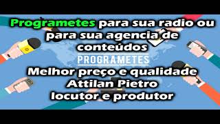 Programetes Para Rádios e Agencias de conteúdo!