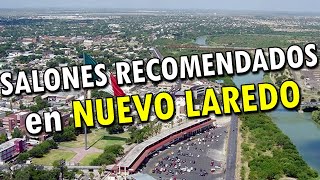 Salones Recomendados en Nuevo Laredo 2023