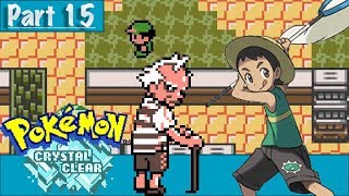 Pokemon Crystal Clear Playthrough | Part 15 | The Elite FAIL