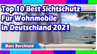 Top 10 Best Sichtschutz Für Wohnmobile in Deutschland 2021