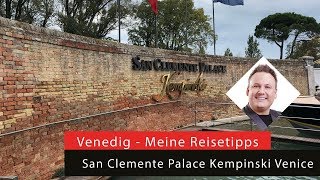 Kempinski Hotel Venedig, San Clemente Palace