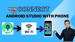 How to wirelance connect phone in Android Studio