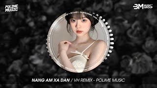 NẮNG ẤM XA DẦN ( VH REMIX ) - THEO THỜI GIAN NHỮNG HẠT MƯA NHƯ NẶNG THÊM - NHẠC TRẺ HOT TIK TOK 2024