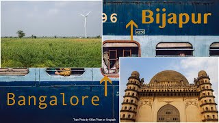 BANGALORE to BIJAPUR by Train - beautiful scenery | Gol Gumbaz | Jamia Masjid | Day 1 | Bijapur Vlog