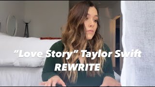 "Love Story" Taylor Swift REWRITE: (in the version I thought we would've gotten)