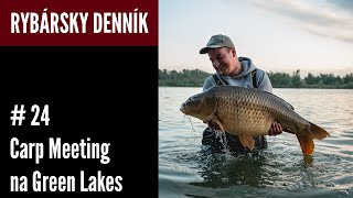 Carp Meeting na jazere Green Lakes + 2 dni na zväzovke │ Rybársky Denník Jakuba Fabiana #24