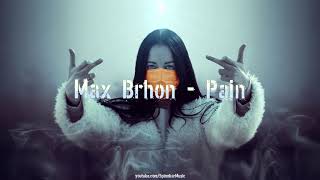 🎧 Max Brhon  - Pain ▴ Royalty Free▴🎵