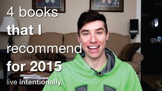 4 Books That I Recommend For 2015