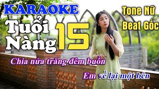 KARAOKE Tuổi Nàng 15 tone nữ beat gốc Thuý Phượng Bolero