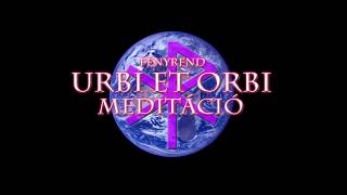 Urbi Et Orbi meditáció