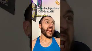 EI NÃO PODE RIR DO MEME DE QUEM XINGA A MÃE  QUANDO TÁ JOGANDO GAME #meme #humor