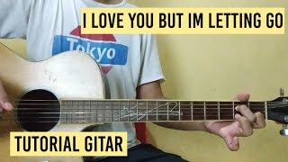 Pamungkas - I love You But Im letting go (Gitar Tutorial)