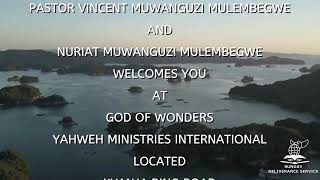 GOD OF WONDERS YAHWEH MINISTRIES INTERNATIONAL LIVE SERVICE