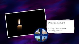 1e zondag v/d advent - eucharistieviering - zondag 1 december 2024