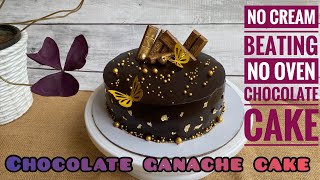 Chocolate ganache cake without oven | sharp edge with chocolate ganache | no whipping cream beating