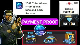 2048 Cube Winner Payment Proof | 2048 cube winner free fire | 2048 cube winner real or fake