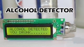 How to make Arduino based Alcohol Detector