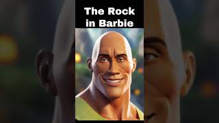 THE ROCK IN BARBIE .. #shorts #therock