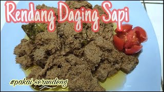 RENDANG DAGING SAPI ! Enak tahan lebih dari 3 hari.