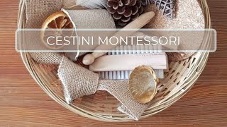 I Cestini di Attività Montessori  (6-12 mesi)