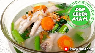 Sop Ceker Ayam | Lezat Gurih Segar