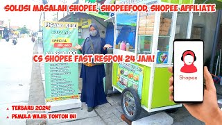 CARA MENGHUBUNGI CUSTOMER SERVICE SHOPEE TERBARU 2024| CARA CHAT CS SHOPEEFOOD, SHOPEE AFFILIATE