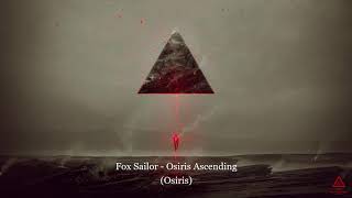 Fox Sailor - Osiris Ascending