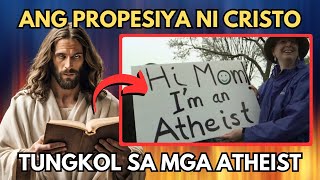 LUMALAKI ANG BILANG NG ATHEIST KATUPARAN NG PROPESIYA NI CRISTO