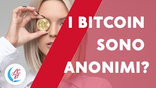 I Bitcoin sono anonimi?