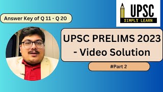 [Q11-20] Prelims 2023 Video Solution | UPSC Prelims 2023 Answer Key #upscprelims2023 #upscprelims