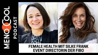 #60 Female Health mit Silke Frank Event Directorin der FIBO